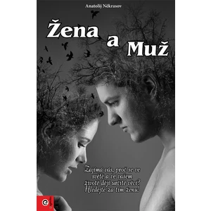 Žena a Muž - Anatolij Někrasov