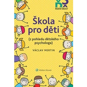 Škola pro děti - Václav Mertin