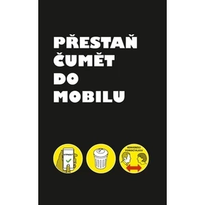 Přestaň čumět do mobilu