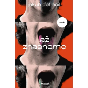 Až zhasneme - Jakub Dotlačil