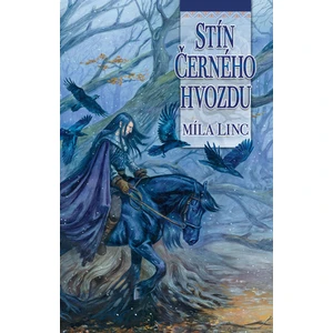 Stín Černého hvozdu - Míla Linc