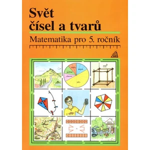 Svět čísel a tvarů - Alena Hošpesová