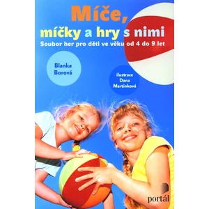 Míče, míčky a hry s nimi