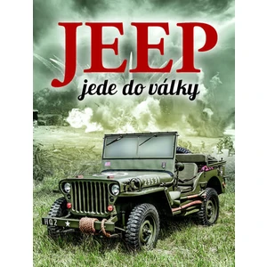 Jeep jede do války - Jaroslav Růžička