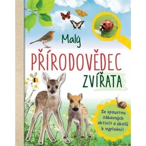 Malý přírodovědec Zvířata - Saan Anita van