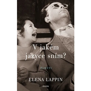V jakém jazyce sním? - Elena Lappin