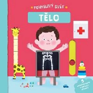 Pohyblivý svět Tělo