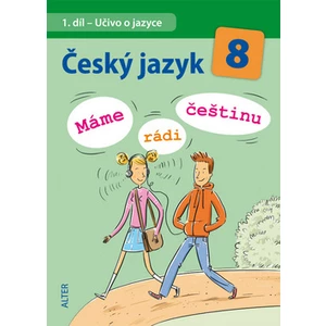 Český jazyk 8 Máme rádi češtinu - Ivan Klíma, Hana Hrdličková