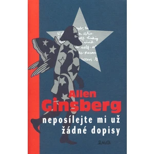 Neposílejte mi už žádné dopisy - Allen Ginsberg