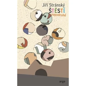 Štěstí napodruhé - Jiří Stránský