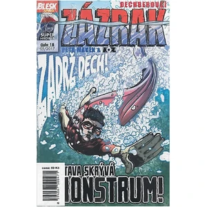 Blesk komiks 18 - Dechberoucí zázrak - Vltava skrývá monstrum 05/2017 - Petr Kopl, Petr Macek