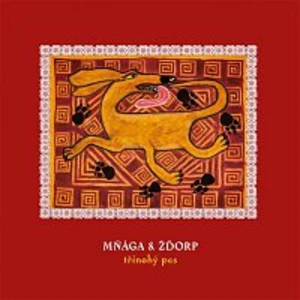 Třínohý pes - Mňága a Žďorp [CD album]