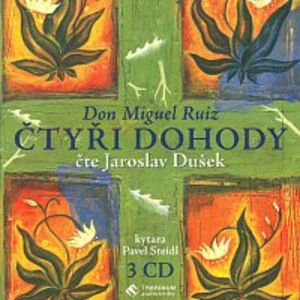 Čtyři dohody - Don Miguel Ruiz - audiokniha