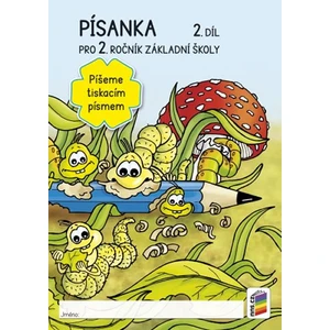 Písanka pro 2. ročník základní školy 2. díl