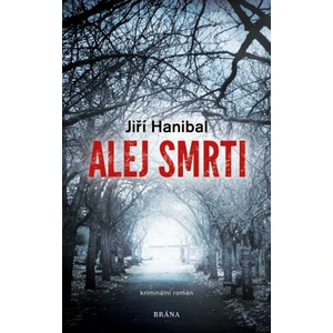 Alej smrti - Jiří Hanibal