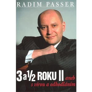 3 a 1/2 roku II aneb s vírou a odhodláním - Passer Radim [E-kniha]