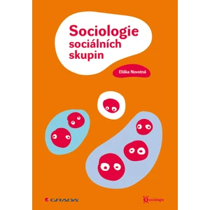 Sociologie sociálních skupin, Novotná Eliška