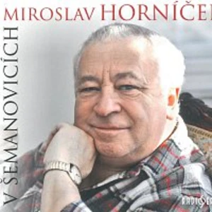 V Šemanovicích - Miroslav Horníček - audiokniha