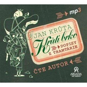 Krůtí brko - Dopisy z Tramtárie - Krůta Jan [CD]