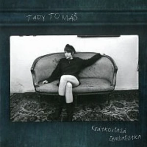 Krátkovlasá čembalistka - Máš Tady To [CD album]
