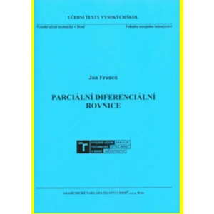 Parciální diferenciální rovnice - dotisk - Franců. Jan
