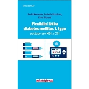 Flexibilní léčba diabetes mellitus 1. typu - Neumann David