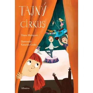 Tajný cirkus - Mašlejová Diana [E-kniha]