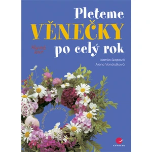 Pleteme věnečky po celý rok, Skopová Kamila
