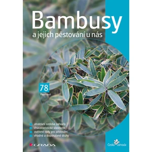 Bambusy a jejich pěstování u nás, Rezl Pavel