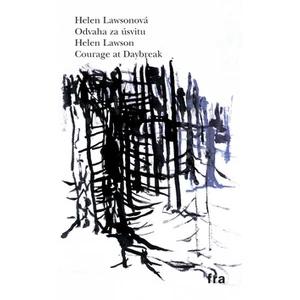Odvaha za úsvitu / Courage at Daybreak - Helen Lawsonová