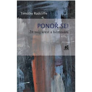 Ponoř se! Žít svůj křest a biřmování