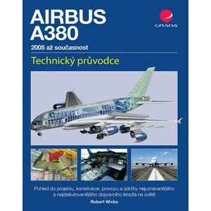 Airbus A380 - 2005 až současnost - Robert Wicks