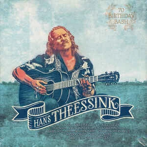 Hans Theessink 70 Birthday Bash (LP) 180 g