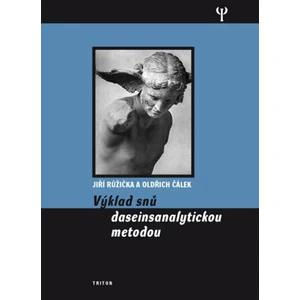 Výklad snů dasainsanalytickou metodou - Jiří Růžička