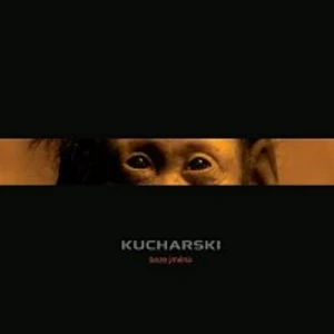 Kucharski – Beze jména CD