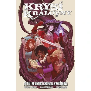 Krysí královny 2 - Do dáli se vinoucí chapadla N´Rygothova