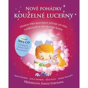Nové pohádky kouzelné lucerny - Joyce Dunbar, Kate Petty, Anne Civardiová, Karen Wallace