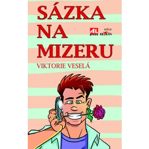 Sázka na mizeru - Viktorie Veselá