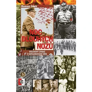 Noc dlouhých nožů - Roman Cílek