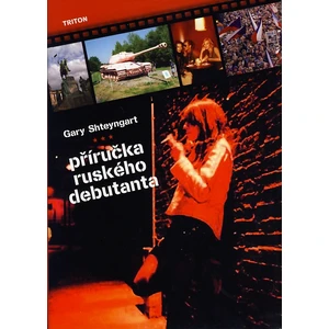 Příručka ruského debutanta - Gary Shteyngart