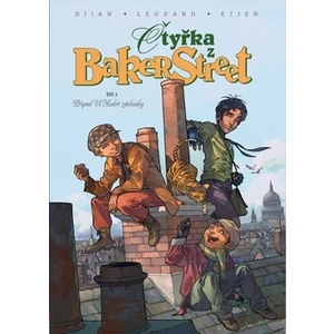 Čtyřka z Baker Street 1 - J.B. Djian, Olivier Legrand, David Etien