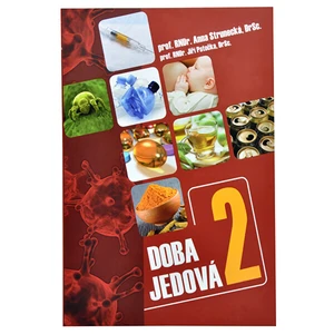 Knihy Doba jedová 2 (prof. RNDr. Anna Strunecká, DrSc., prof. RNDr. Jiří Patočka, DrSc.)