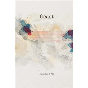 Účast - Jaroslav J. Alt