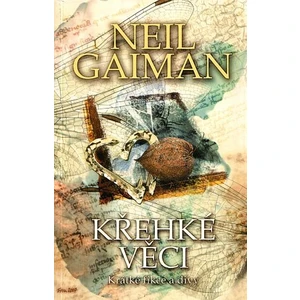 Křehké věci - Neil Gaiman