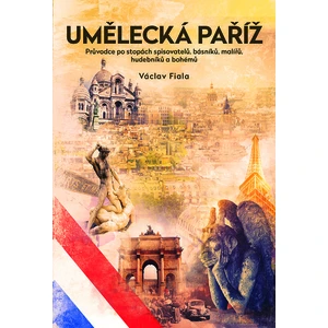 Umělecká Paříž - Václav Fiala