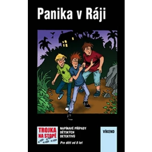 Panika v Ráji - Trojka na stopě