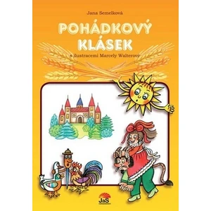 Pohádkový klásek - Jana Semelková