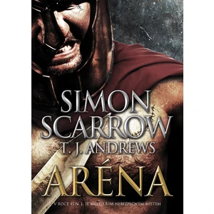 Aréna - Simon Scarrow