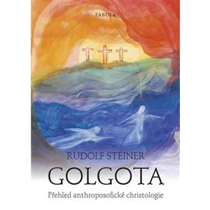 Golgota - Rudolf Steiner