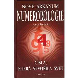 Nové arkánum numerologie - Čísla, která stvořila svět